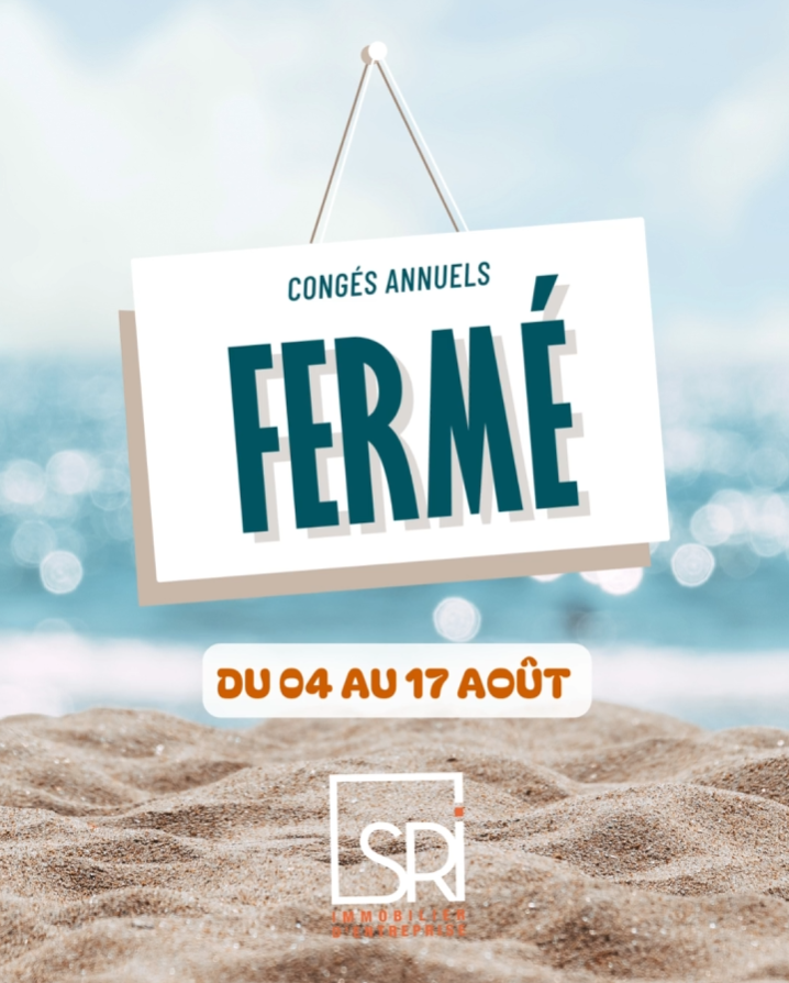 Fermeture estivale agence immobilière spécialisée en immobilier d’entreprise à Clermont-Ferrand Planning de reprise SR Immo pour transactions immobilières professionnelles Équipe immobilière en pause estivale avant reprise des projets d’implantation